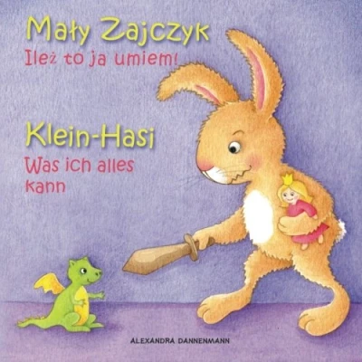 Abbildung von Klein Hasi Was ich alles kann, Mały Zajczyk Ilez to ja umiem!: Bilderbuch Deutsch Polnisch (zweisprachig/bilingual) ab 2 Jahren