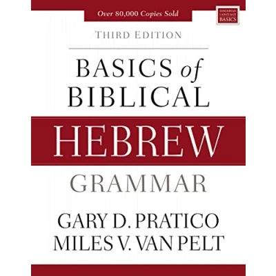 Abbildung von Basics of Biblical Hebrew Grammar: Third Edition (Zondervan Language Series)