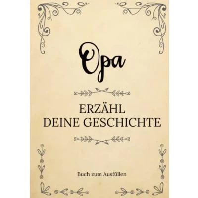 Abbildung von Opa erzähl deine Geschichte Buch zum Ausfüllen: aus deinem Leben Ein Erinnerungsbuch Ausfüllen und Weitergeben an Ihre Kinder ... Großvatertag, Geburtstag oder zu Weihn