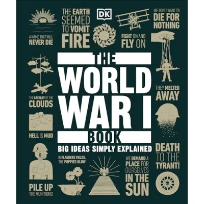 Abbildung von The World War I Book: Big Ideas Simply Explained (DK Ideas)
