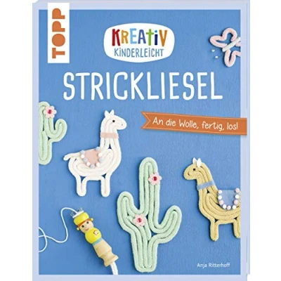 Abbildung von Kreativ kinderleicht Strickliesel: An die Wolle, fertig, los!