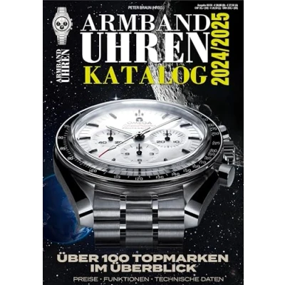 Abbildung von Armbanduhren Katalog 2024/2025: Über 100 Top Marken im Überblick. DAS Standardwerk für alle Uhrmacher, Sammler und Uhrenfans