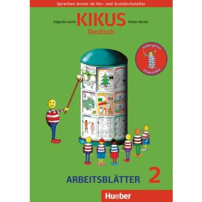 Abbildung von KIKUS Deutsch: Sprachen lernen im Vor und Grundschulalter.Deutsch als Fremdsprache/Deutsch Zweitsprache / Arbeitsblätter 2 (4 bis 7 Jahre) (KIKUS Materialien)