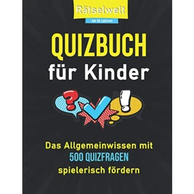 Abbildung von Quizbuch für Kinder: Das Allgemeinwissen mit 500 Quizfragen spielerisch fördern