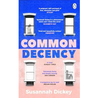 Abbildung von Common Decency: A dark, intimate novel of love, grief and obsession