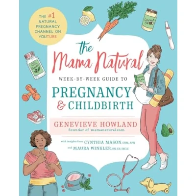 Abbildung von The Mama Natural Week by Guide to Pregnancy and Childbirth