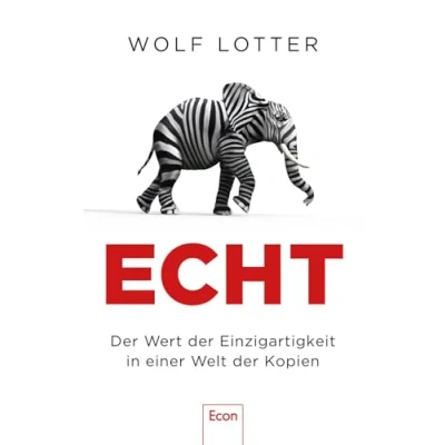 Abbildung von Echt: der Wert Einzigartigkeit in einer Welt Kopien Warum wir Originale so sehr lieben