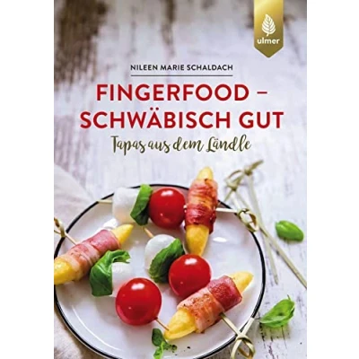 Abbildung von Fingerfood schwäbisch gut: Tapas aus dem Ländle