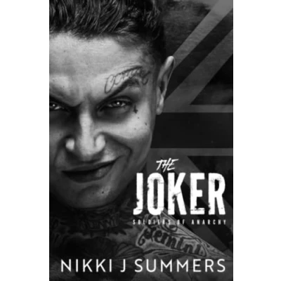 Abbildung von The Joker: A New Adult, Enemies to Lovers, Vigilante, Standalone Romance (The Soldiers of Anarchy, Band 3)
