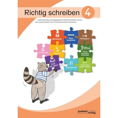 Abbildung von Richtig schreiben 4: Selbstständig strategiegeleitet Rechtschreiben lernen und systematisch den Grundwortschatz trainieren.