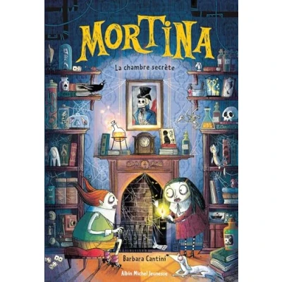 Abbildung von Mortina La Chambre secrète tome 6