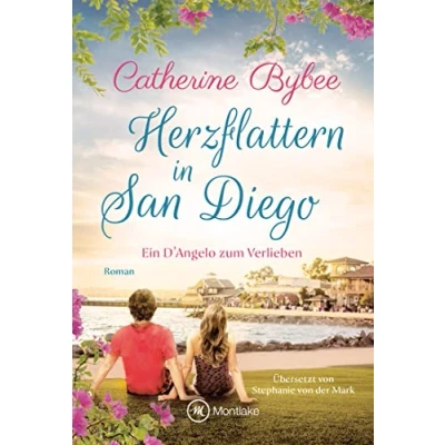 Abbildung von Herzflattern in San Diego (Ein D&#039;Angelo zum Verlieben, Band 1)