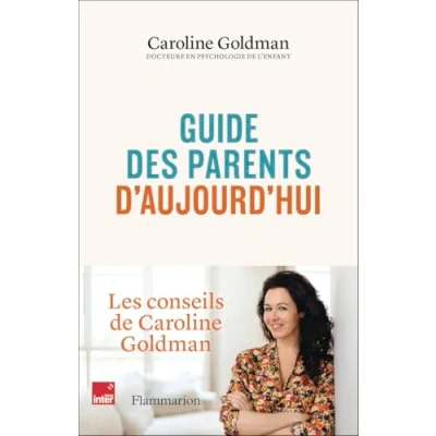 Abbildung von Guide des parents d&#039;aujourd&#039;hui: pour le meilleur et pire