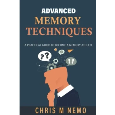 Abbildung von ADVANCED Memory TECHNIQUES: a Practical Guide to become Athlete (Memory Techniques Series, Band 2)