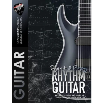 Abbildung von Djent &amp; Prog Rhythm Guitar: Rhythm, technique and sound. Exercises for 6, 7 8 string guitar. (TGA Guitar, Band 3)