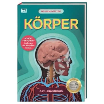 Abbildung von Wissenswelten. Körper: Schicht Für ins Innere des Menschen blicken. Mit über 40 Klappen und Scherenschnitt Elementen in Form von Organen. Kinder ab 7 Jahren