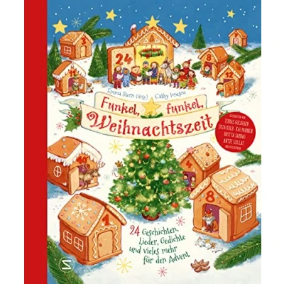 Abbildung von funkel, Weihnachtszeit. 24 Geschichten, Lieder, Gedichte und vieles mehr für den Advent: Ein Buch die ganze Familie zum gemeinsamen Lesen, Singen Entdecken