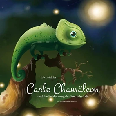 Abbildung von Carlo Chamäleon und die Entdeckung der Freundschaft