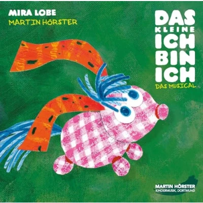 Abbildung von Das kleine ich bin Musical: Hörspiel