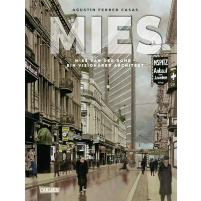 Abbildung von Mies van der Rohe: Ein visionärer Architekt (Graphic Novel)