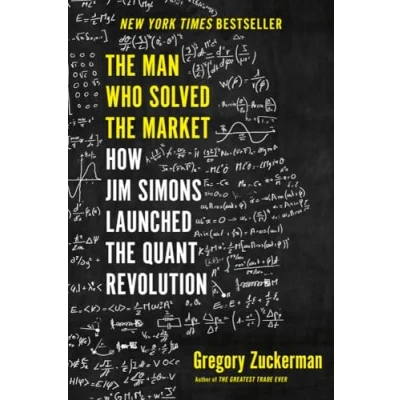 Abbildung von the Man Who Solved Market: How Jim Simons Launched Quant Revolution