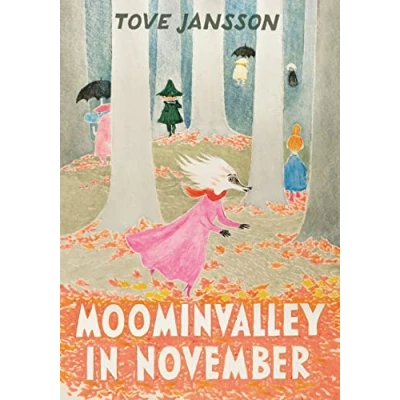Abbildung von Moominvalley in November: Tove Jansson (Moomins Collectors&#039; Editions)