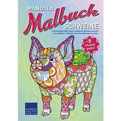 Abbildung von Mandala Malbuch Schweine: 55 tierische Motive (Motiv Schwein) zum Malen für Erwachsene und Kinder Tiere als Entspannung Stressabbau durch Ausmalen (Mandala Malbücher Tiermotive)