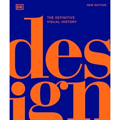 Abbildung von Design: The Definitive Visual History (DK Cultural Histories)