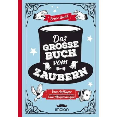 Abbildung von Das große Buch vom Zaubern: Spiel der Illusionen