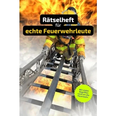 Abbildung von Rätselheft für Feuerwehrleute mit vielen Begriffen, die nur kennen.: Tolles Geschenk : Rätsel und Knobelei in einem Kreuzworträtselheft.
