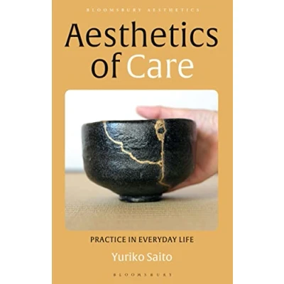 Abbildung von Aesthetics of Care: Practice in Everyday Life (Bloomsbury Aesthetics)