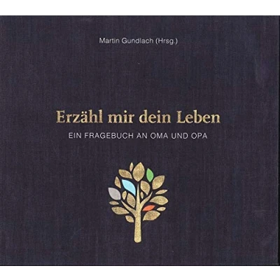 Abbildung von Erzähl mir dein Leben Leinenausgabe: Ein Fragebuch an Oma und Opa