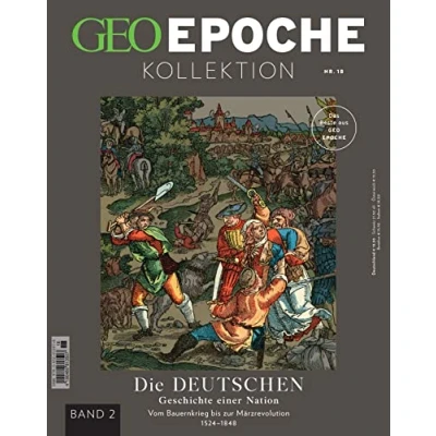 Abbildung von GEO EPOCHE Kollektion / 18/2020 Die Geschichte der Deutschen (in 4 Teilen) Band 2: Das Beste aus