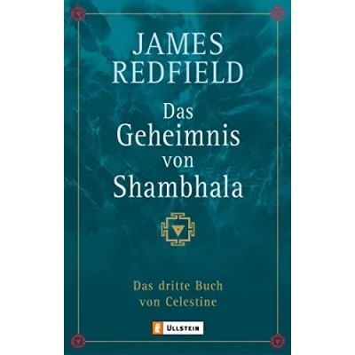 Abbildung von Das Geheimnis von Shambhala: dritte Buch Celestine (Die Prophezeiungen Celestine, Band 3)