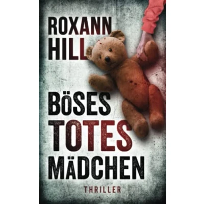 Abbildung von Böses totes Mädchen: Thriller (Steinbach und Wagner, Band 14)