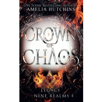 Abbildung von Crown of Chaos (Legacy the Nine Realms, Band 4)