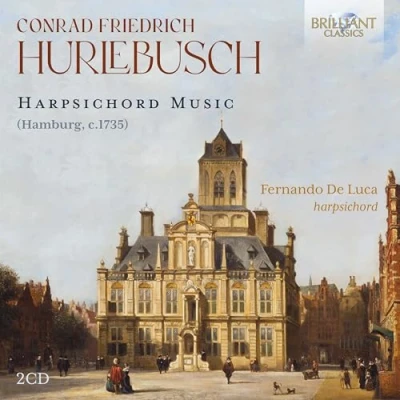 Abbildung von Hurlebusch:Harpsichord Music