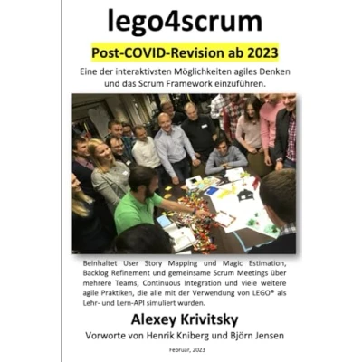 Abbildung von lego4scrum (deutsche Ausgabe): eine vollständige Anleitung zu #lego4scrum großartige Möglichkeit, das Scrum Framework und ein agiles Mindset vermitteln