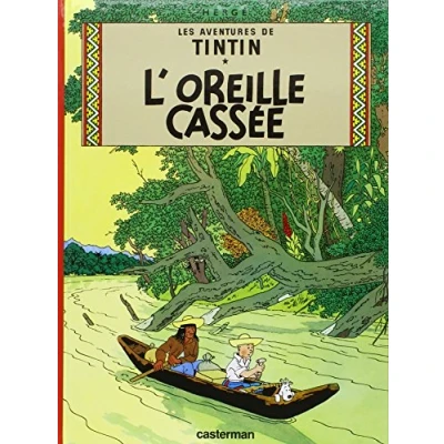 Abbildung von Les Aventures de Tintin 06: L&#039;oreille cassee (Französische Originalausgabe)