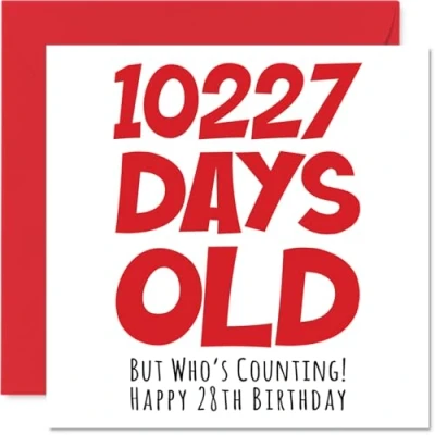Abbildung von Geburtstagskarte zum 28. Geburtstag für Männer und Frauen 10227 Tage alt lustige Erwachsene, Geburtstag, Bruder, Schwester, Sohn, Tochter, Cousin, 145 mm x