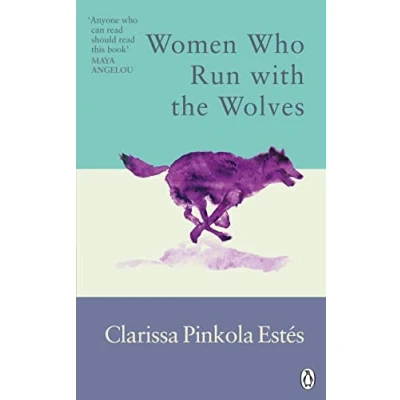 Abbildung von Women Who Run With the Wolves: Contacting Power of Wild Woman (Rider Classics)
