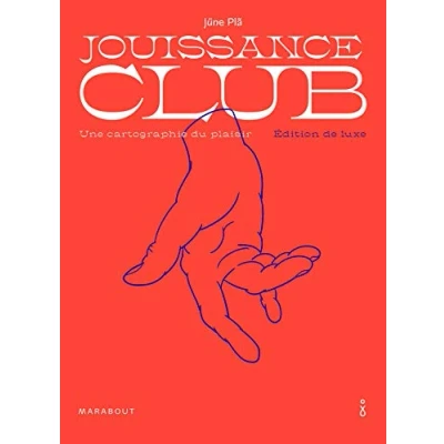 Abbildung von Jouissance club Edition de luxe: Une cartographie du plaisir