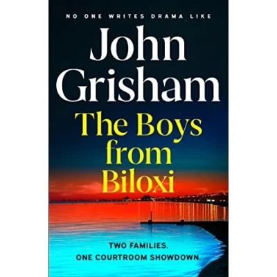 Abbildung von The Boys from Biloxi: Sunday Times No 1 bestseller John Grisham returns in his most gripping thriller yet