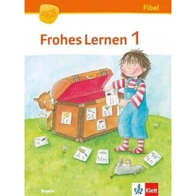 Abbildung von Frohes Lernen 1. Ausgabe Bayern: Fibel mit Schreibtabelle Klasse 1 (Frohes Lernen. für Bayern ab 2014)