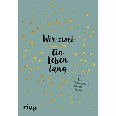 Abbildung von Wir zwei Ein Leben lang: Tagebuch für 100 Jahre