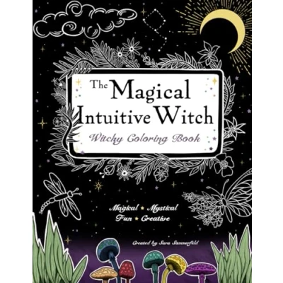 Abbildung von the Magical Intuitive Witch Coloring Book: Witchy Book for Adults and Teens, Filled with Vibes, Pages of Magic, Tarot, Crystals, Moon, Witchcraft Whimsy