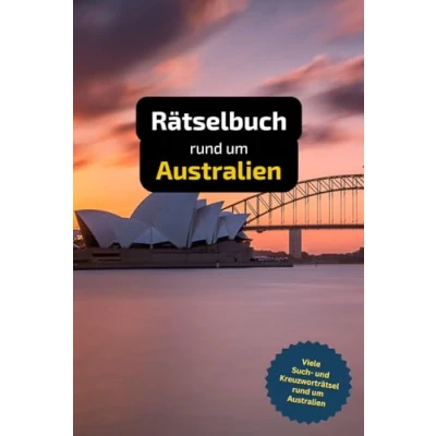 Abbildung von Rätselbuch rund um Australien mit vielen Begriffen zur Historie, Land und Leuten: Tolles Geschenk für Urlauber. Rätsel Knobelei in einem Kreuzworträtselheft