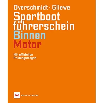 Abbildung von Sportbootführerschein Binnen Motor: Mit offiziellen Prüfungsfragen