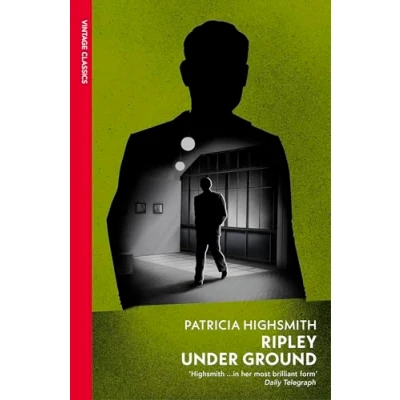 Abbildung von Ripley Under Ground: Patricia Highsmith (A Novel)