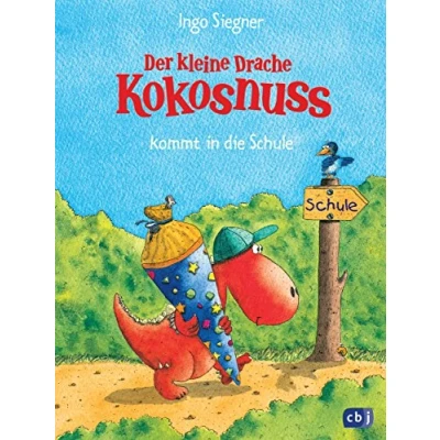 Abbildung von Der kleine Drache Kokosnuss kommt in die Schule (Die Abenteuer des kleinen Drachen Kokosnuss, Band 1)